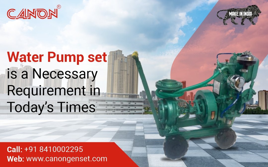 Water pumpset is a necessary requirement in today’s times